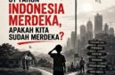 Memperingati 81 tahun kemerdekaan Indonesia dengan refleksi tentang makna kemerdekaan dalam kehidupan masyarakat. Kemerdekaan bukan sekadar bebas dari penjajahan, tetapi juga perjuangan menghadirkan keadilan, kesejahteraan, pendidikan, pekerjaan layak, kesehatan, kebebasan berpendapat, dan pemerintahan yang bersih./ilustrasi 